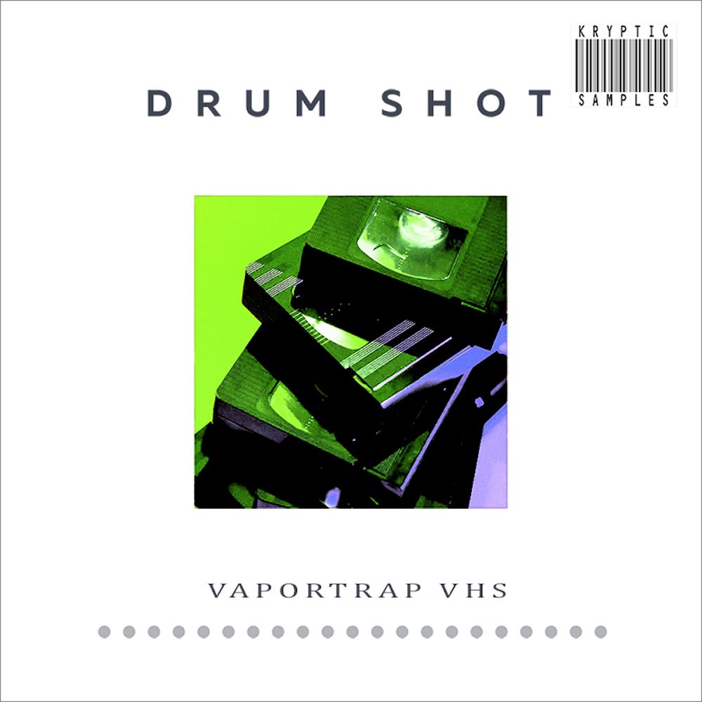 Arte de Drum Shot: Vaportrap VHS