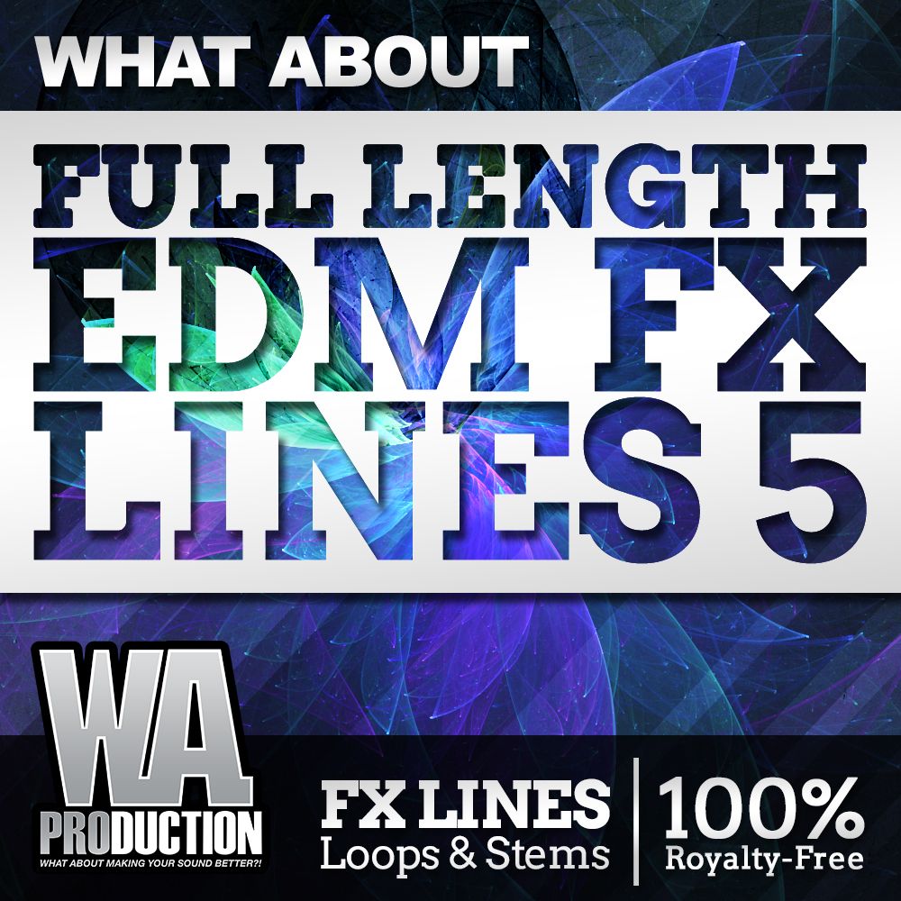 Artwork of What About EDM Full Length FX Lines 5