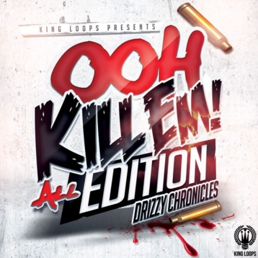 Drizzy Chronicles: Ooh Kill Em All Edition Sample Pack | LANDR Samples