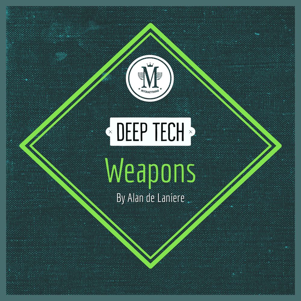 Pochette de Deep Tech Weapons By Alan de Laniere