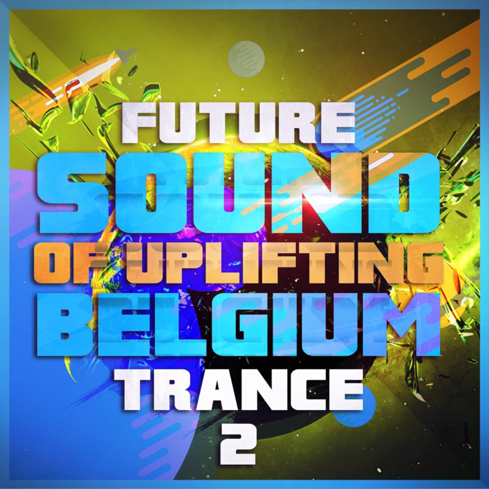 Future Sound Of Uplifting Belgium Trance 2의 커버