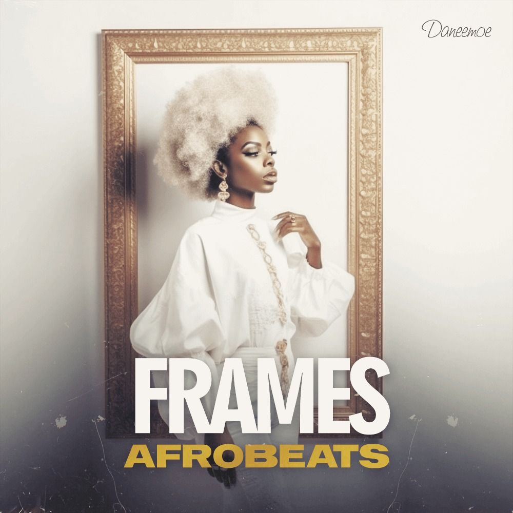 Arte de Frames - Afrobeats Melodies
