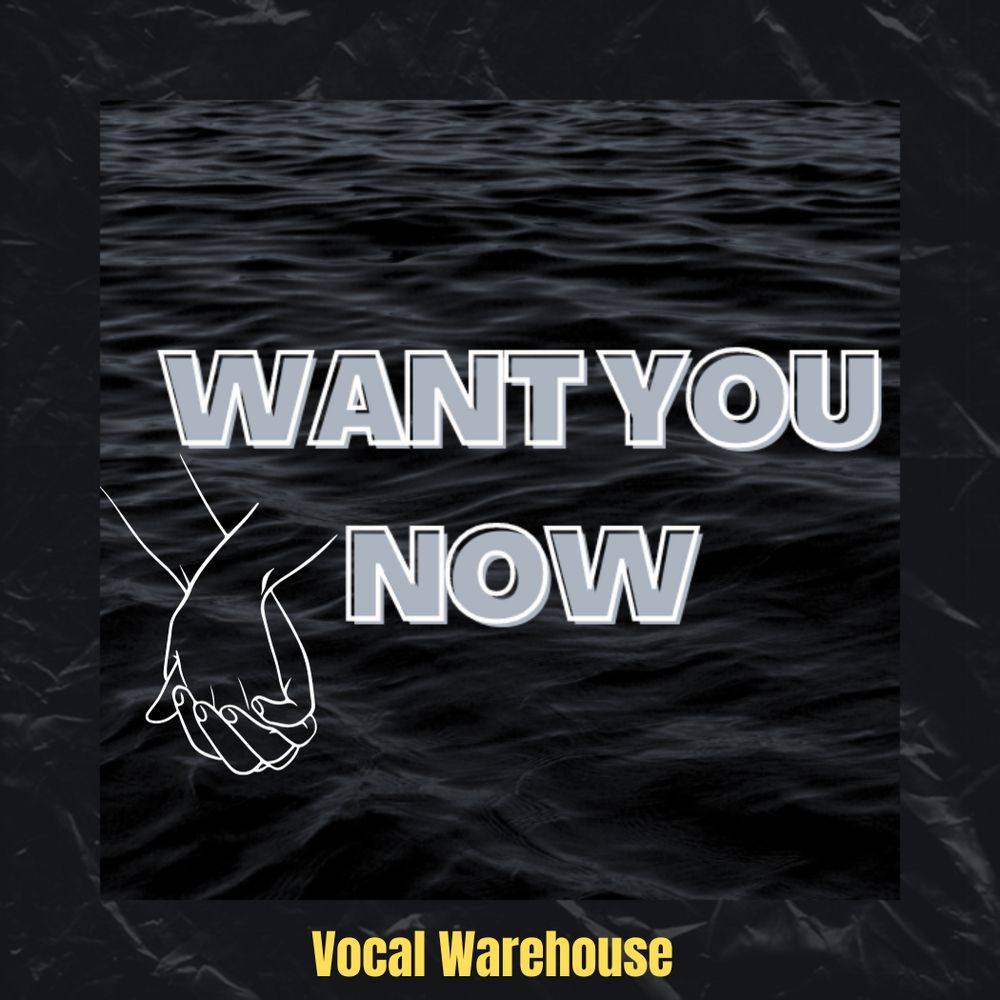 Arte de Want You Now - Vocal Pack