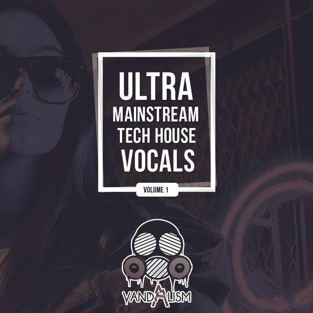 Ultra Mainstream Tech House Vocals Sample Pack LANDR Samples