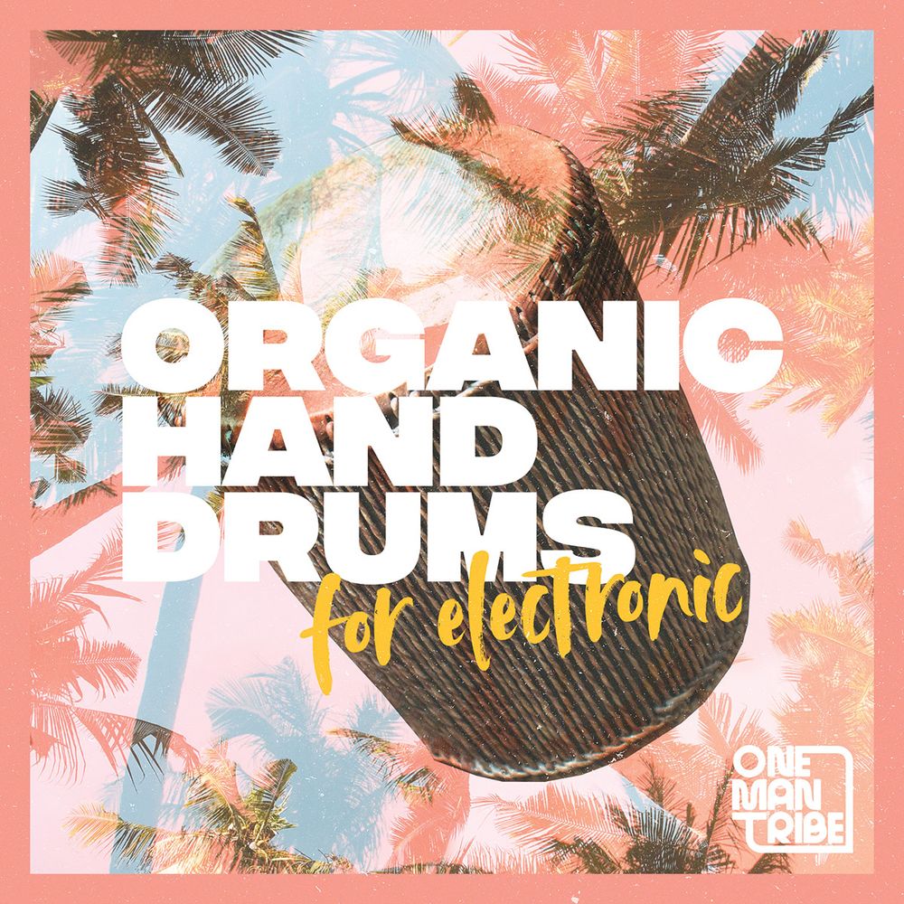 Pochette de Organic Hand Drums For Electronic