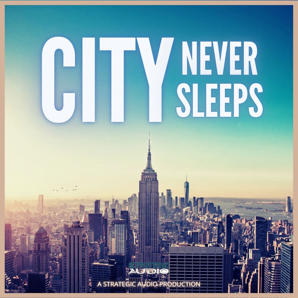New York-is a City that never Sleeps. City never Sleeps - from the start [Ep] (2014). City products