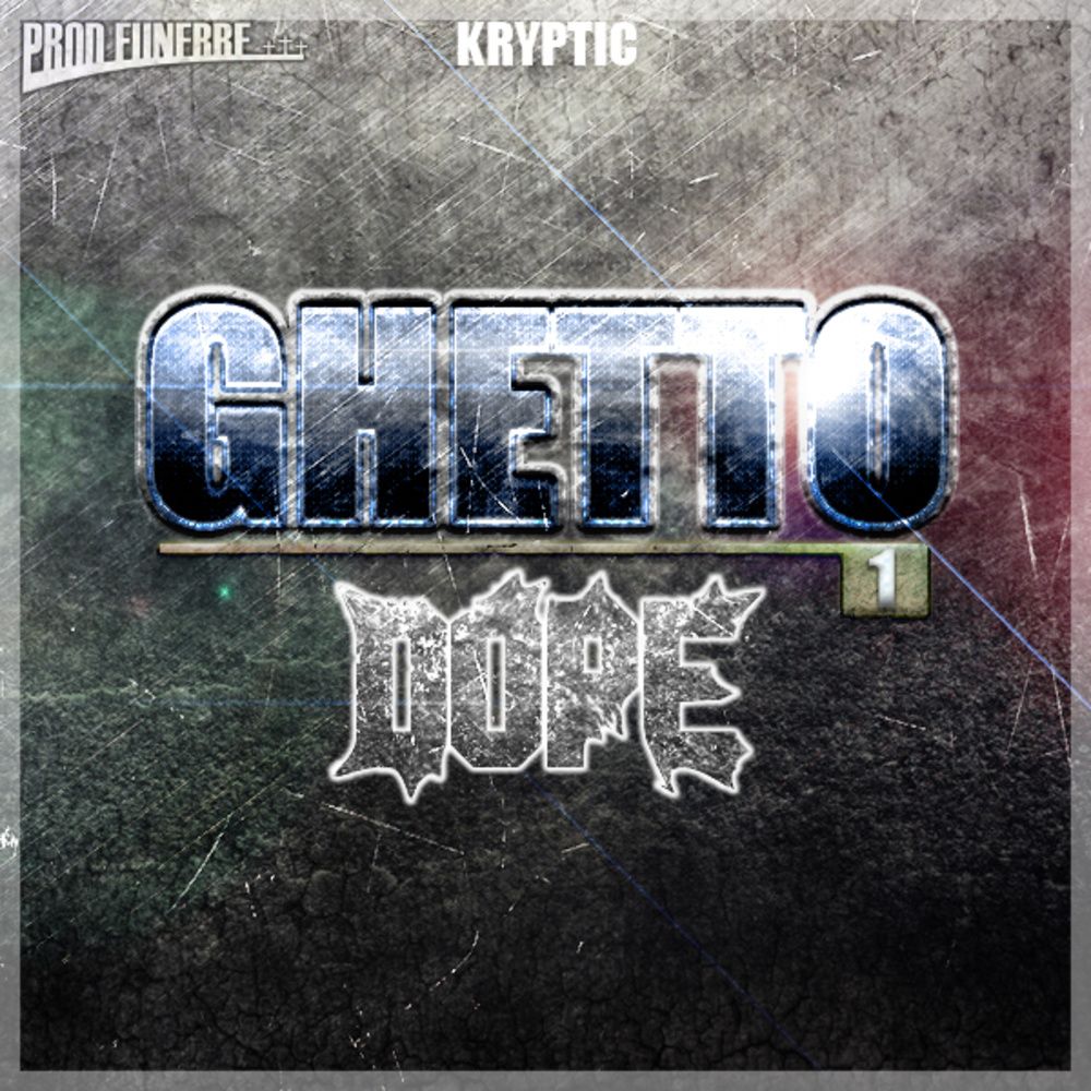 Arte de Ghetto Dope Vol 1