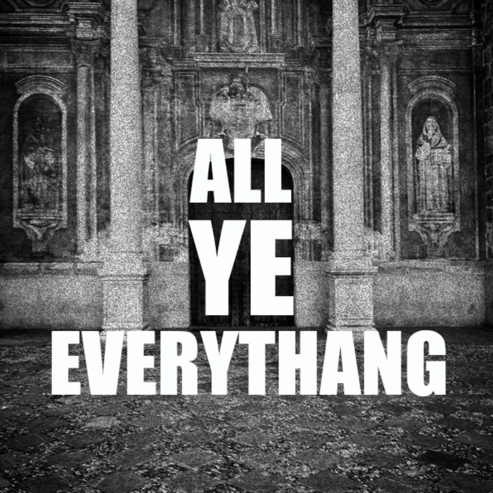 Artwork for All Ye Everythang