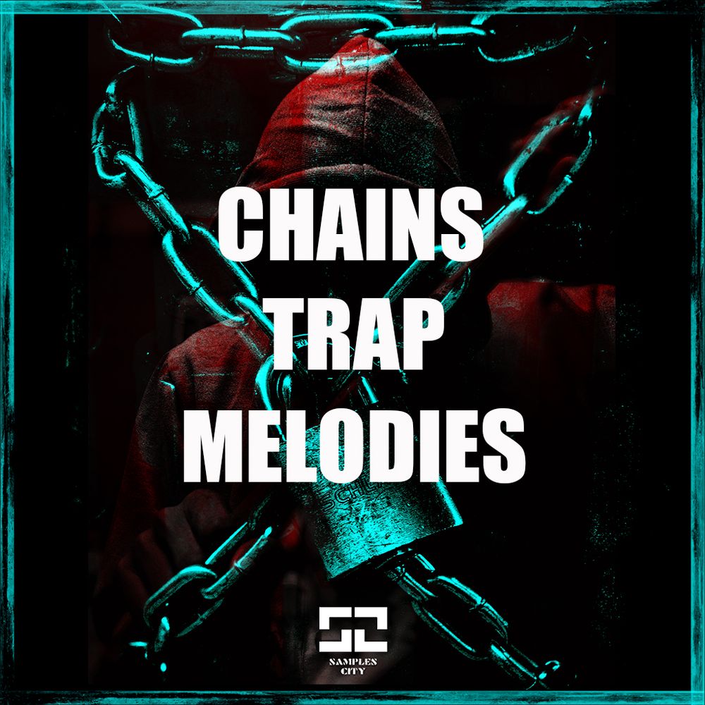 Arte de Chains-Trap Melodies