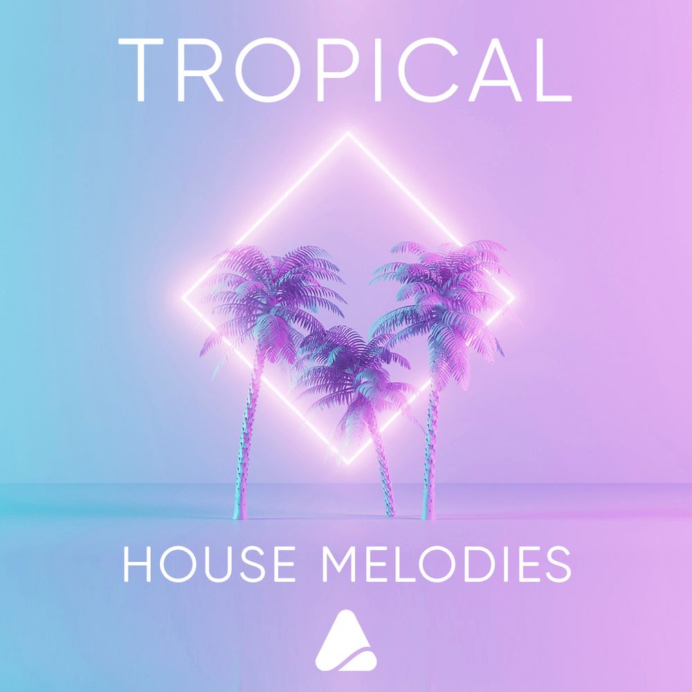 Arte de Tropical House Melodies