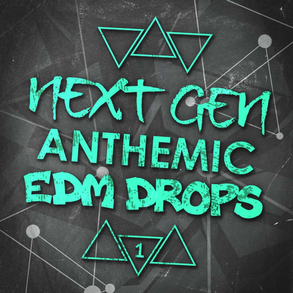 Arte de Next Gen Anthemic EDM Drops Vol 1