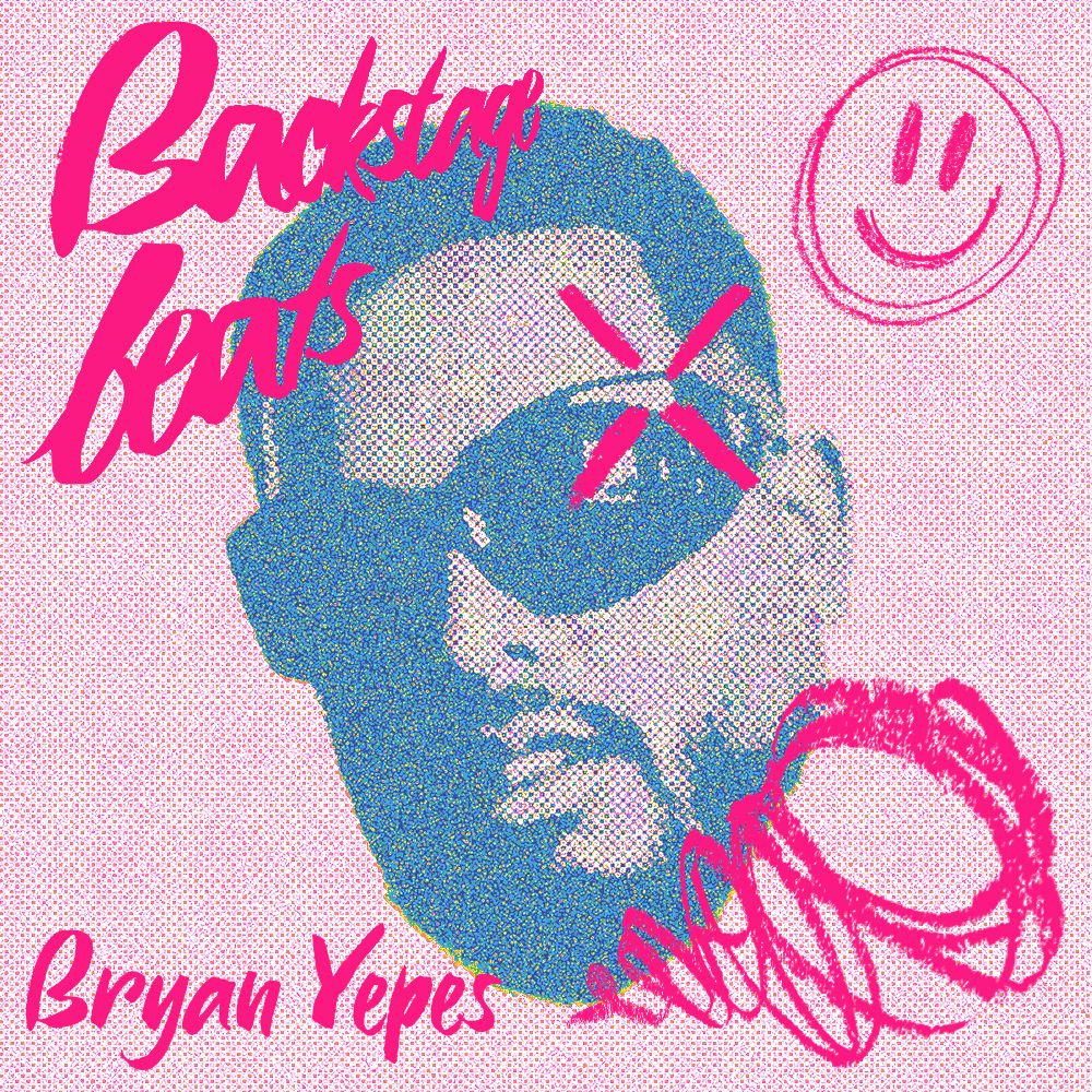 Artwork for Bryan Yepes: Backstage Beats