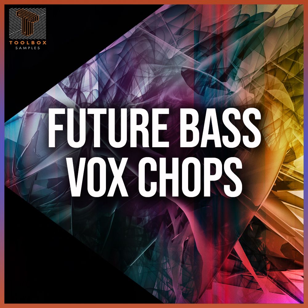 Arte de Future Bass Vox Chops