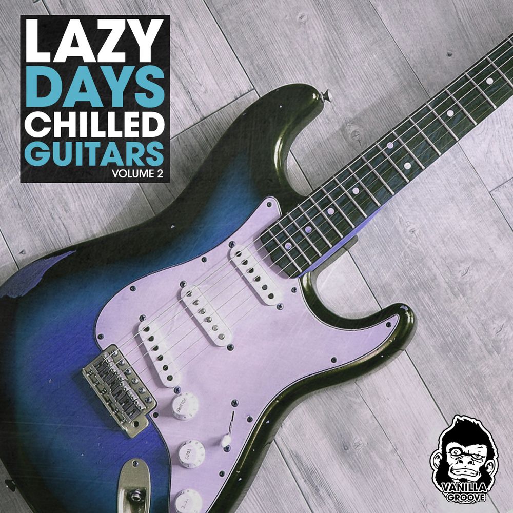 Lazy Days Chilled Guitars Vol 2 Sample Pack LANDR