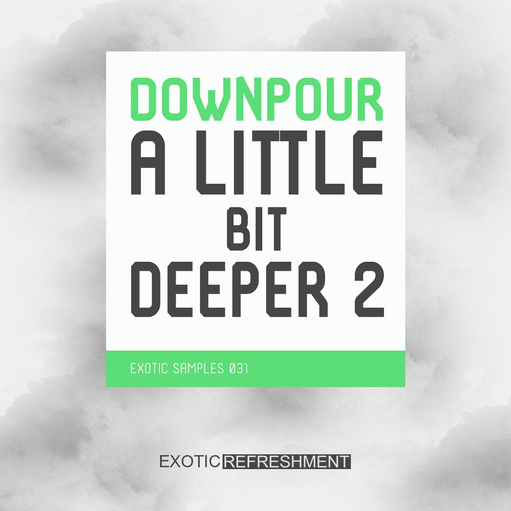 Arte de Downpour A Little Bit Deeper 2