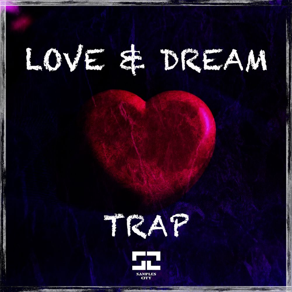 Pochette de Love & Dream-Trap