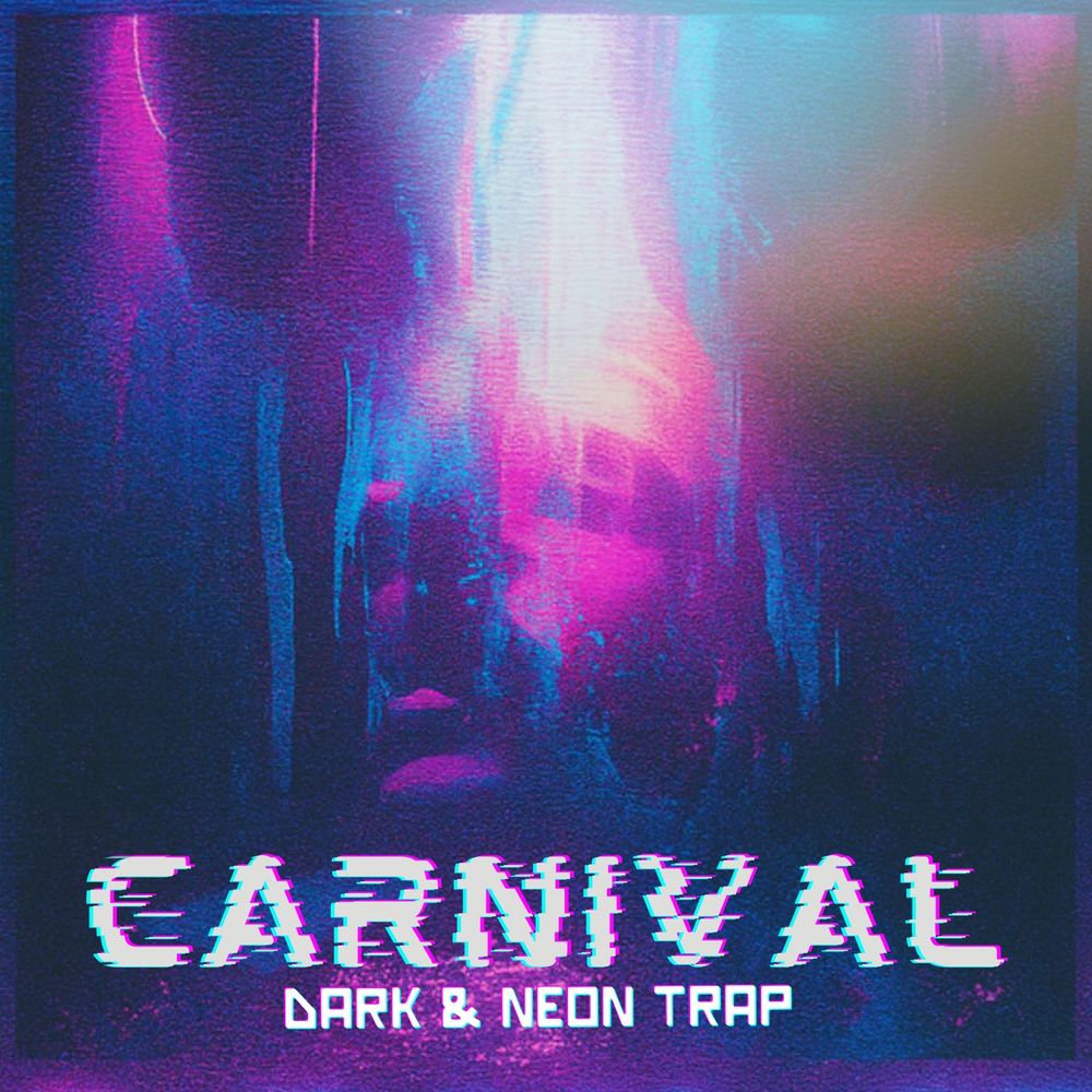 Arte de Carnival - Dark & Neon Trap