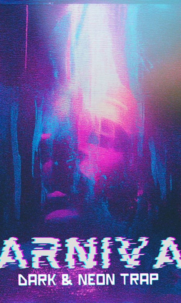 Artwork for Carnival - Dark & Neon Trap
