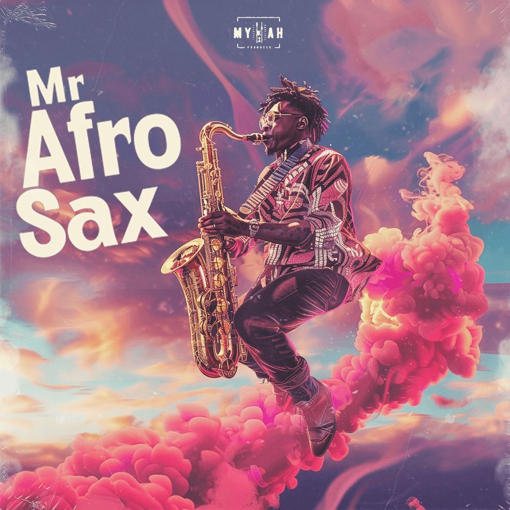 Mr Afro Sax - Sample Pack Sample Pack by Mykah | LANDR Samples