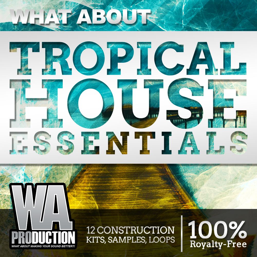 Pochette de Tropical House Essentials 1.1