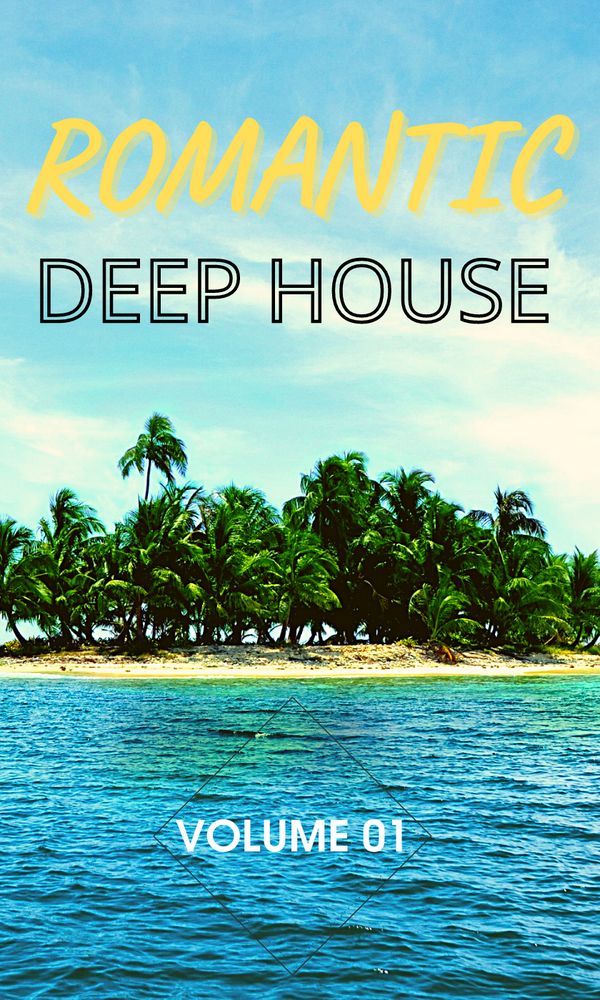 Artwork for Romantic Deep House Vol.1