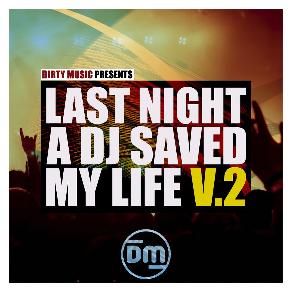 Arte de  Last Night A DJ Saved My Life Vol. 2