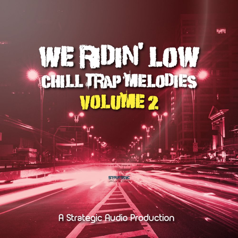 Pochette de We Ridin Low: Chill Trap Melodies 2