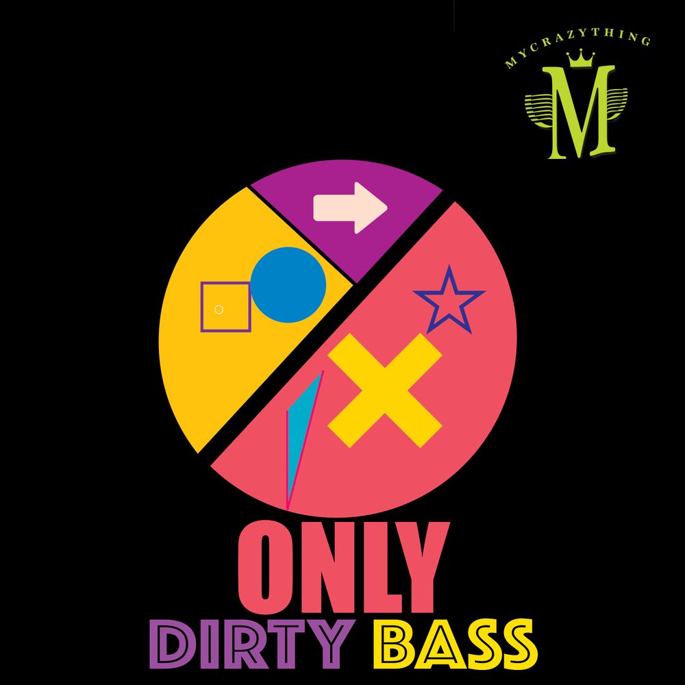 Pochette de Only Dirty Bass