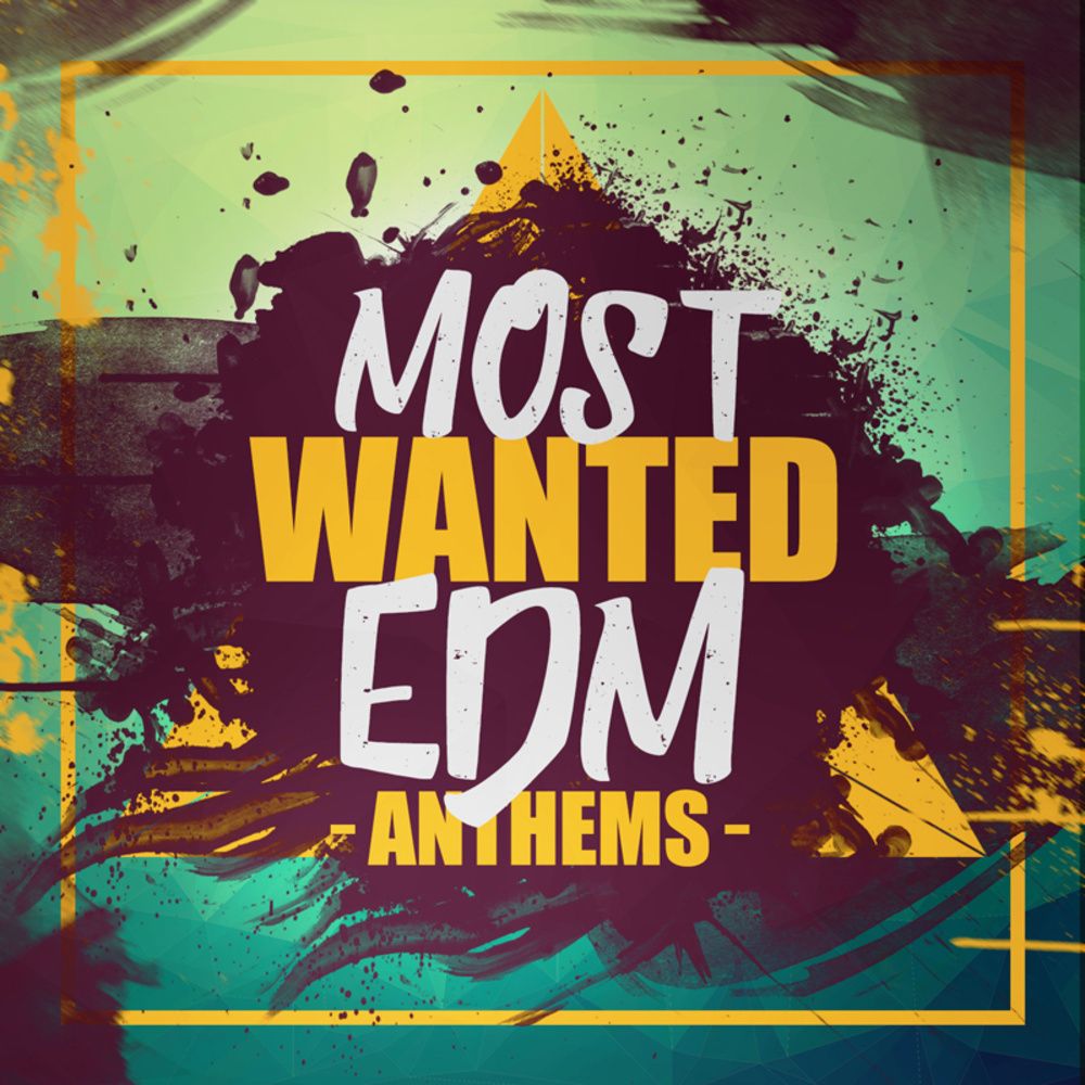 Portada de Most Wanted EDM Anthems