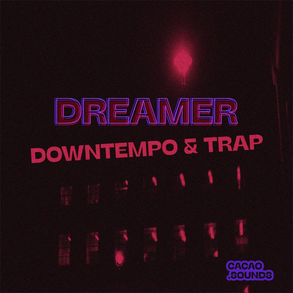 Arte de Dreamer - Downtempo & Trap