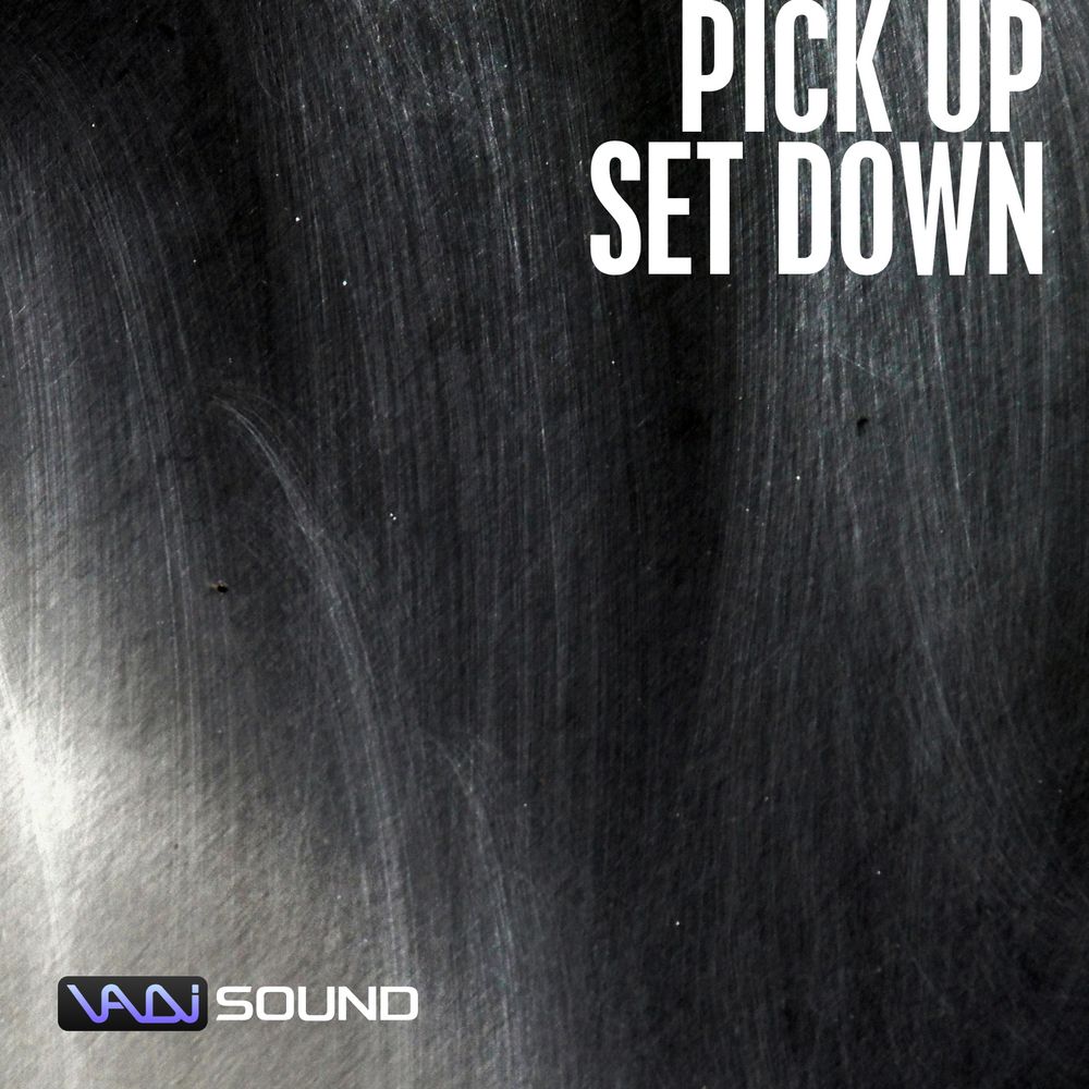 Arte de Pick Up & Set Down