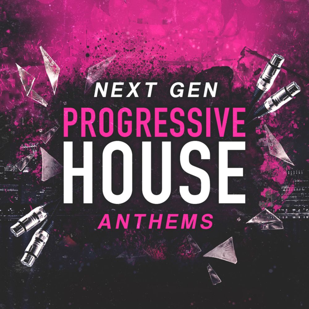 Arte de Next Gen Progressive House Anthems