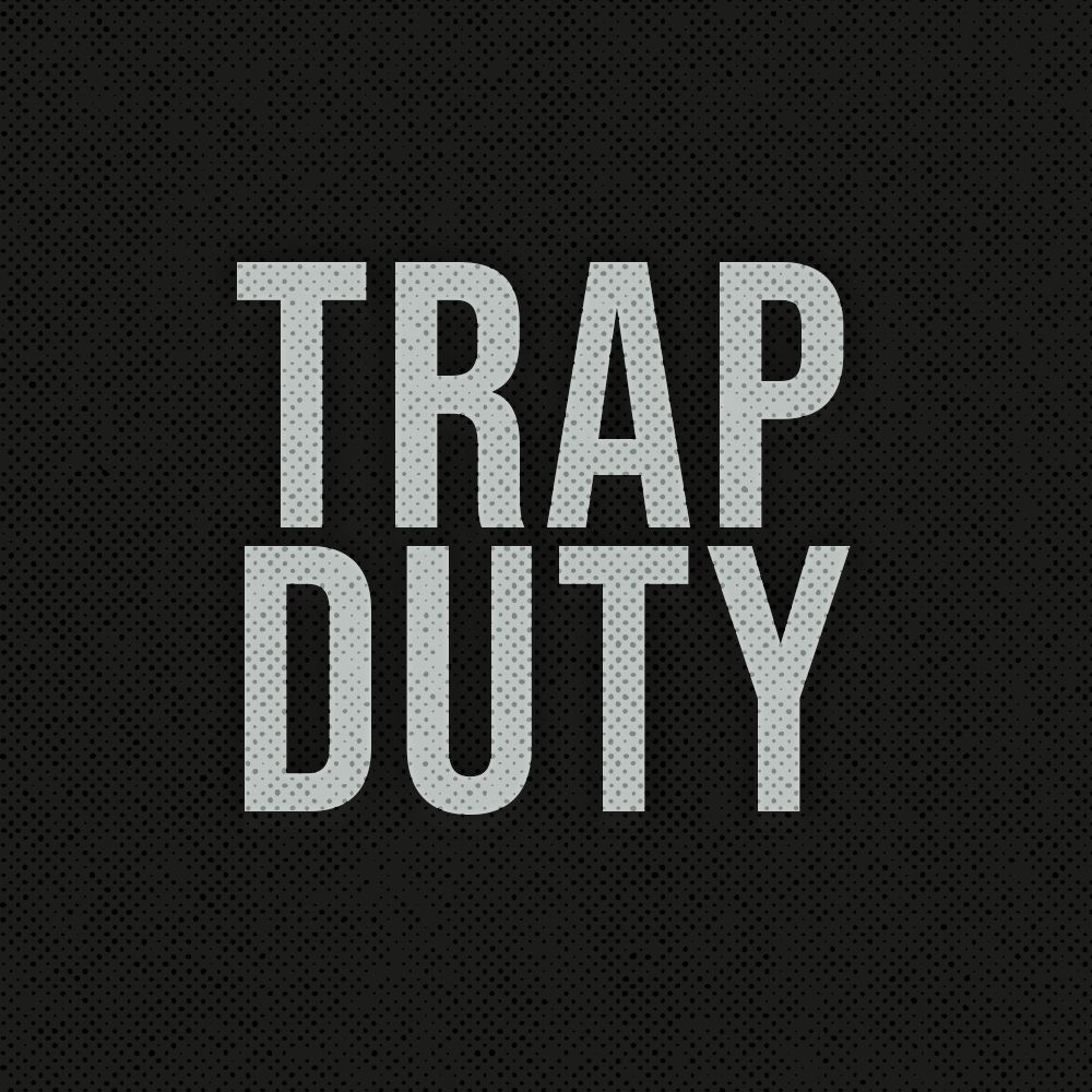 Arte de Trap Duty