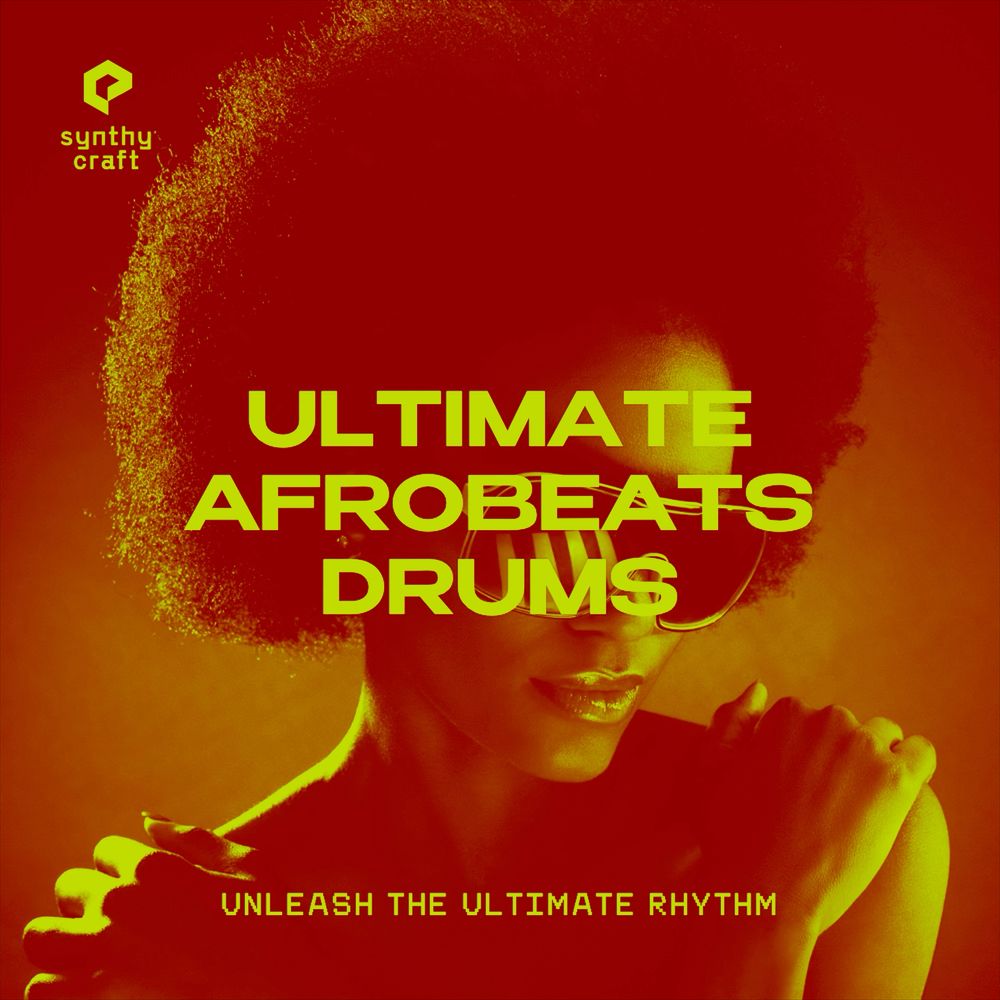 Ultimate Afrobeats Drums - Unleash the Ultimate Rhythm Sample Pack ...