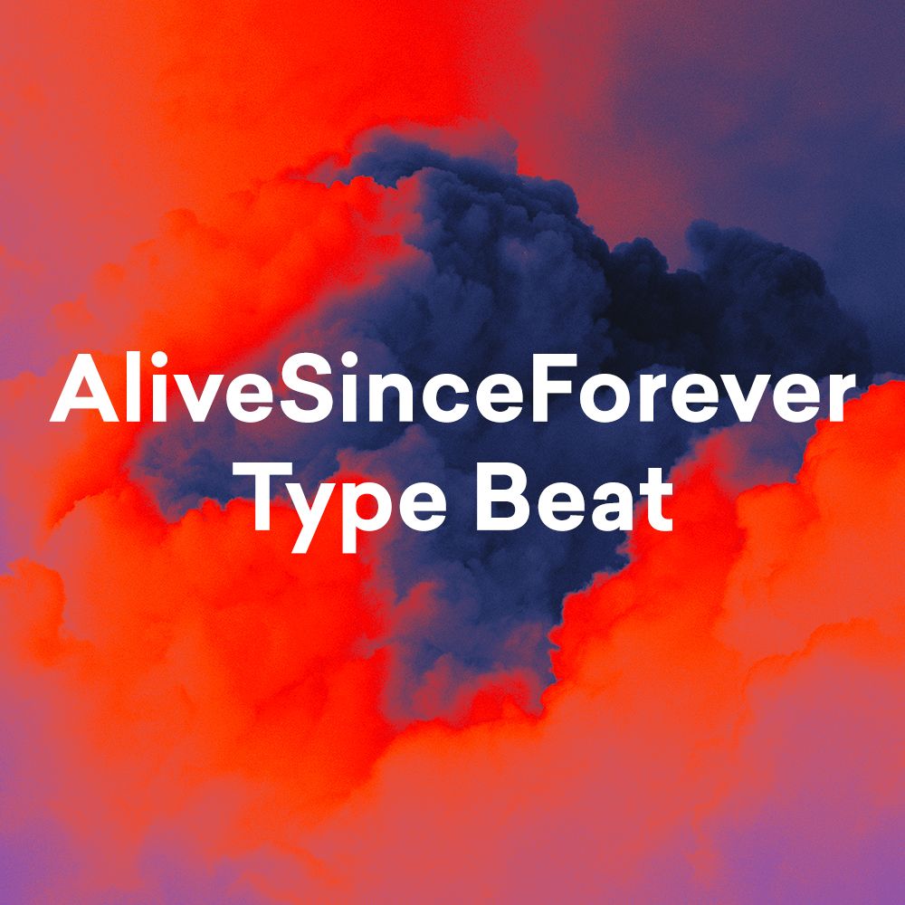 Pochette de AliveSinceForever Type Beat
